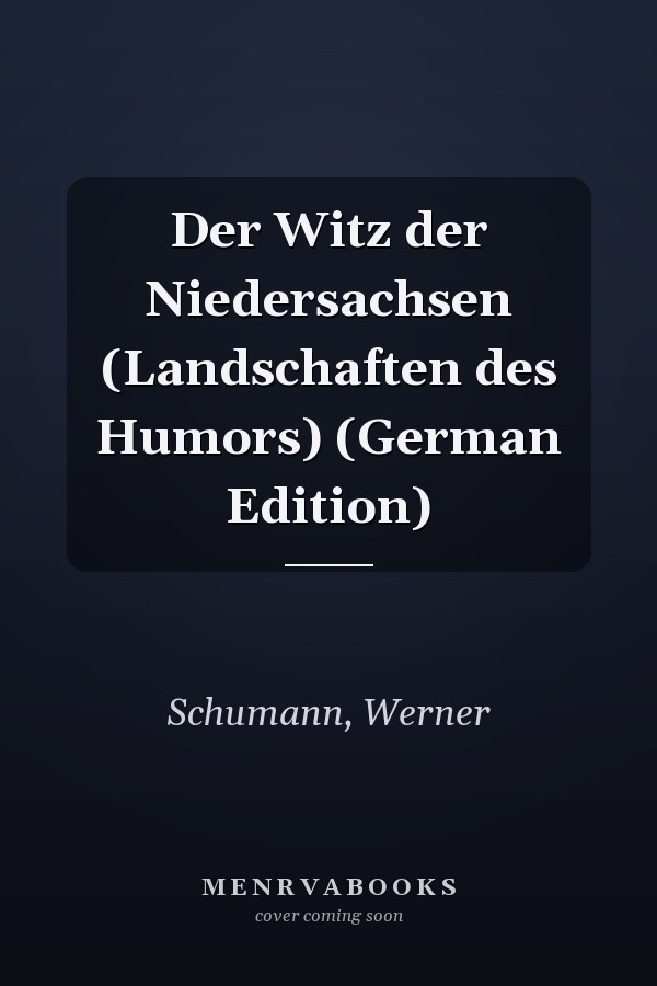 Der Witz der Niedersachsen (Landschaften des Humors) (German Edition)