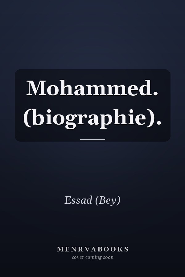 Mohammed. (biographie).