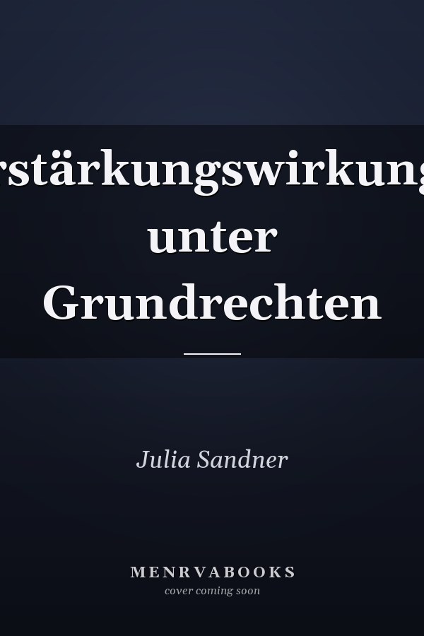 Verstärkungswirkungen unter Grundrechten