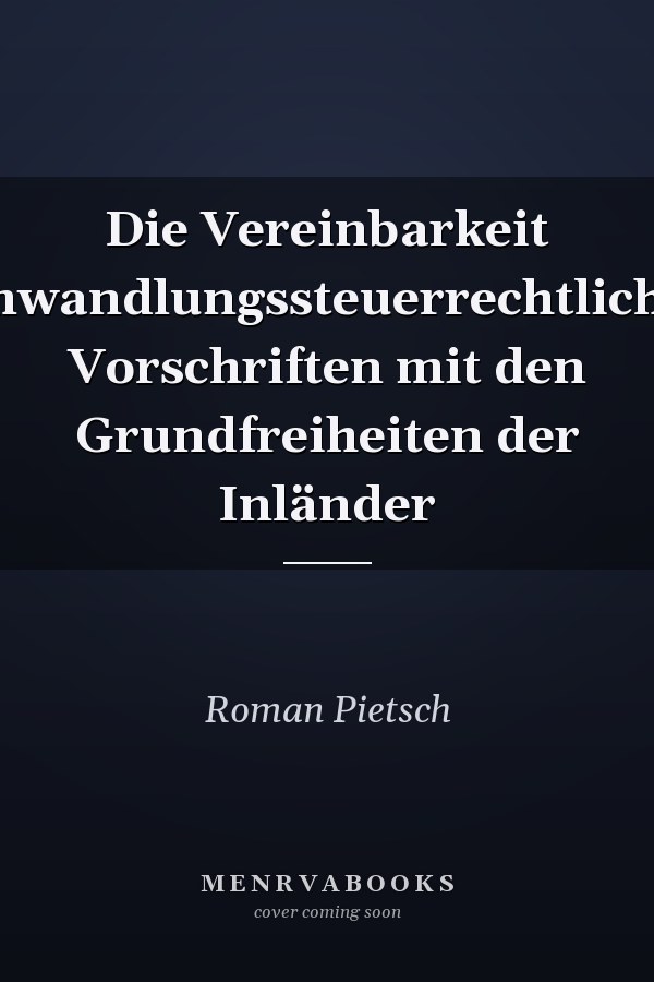 Die Vereinbarkeit umwandlungssteuerrechtlicher Vorschriften mit den Grundfreiheiten der Inländer