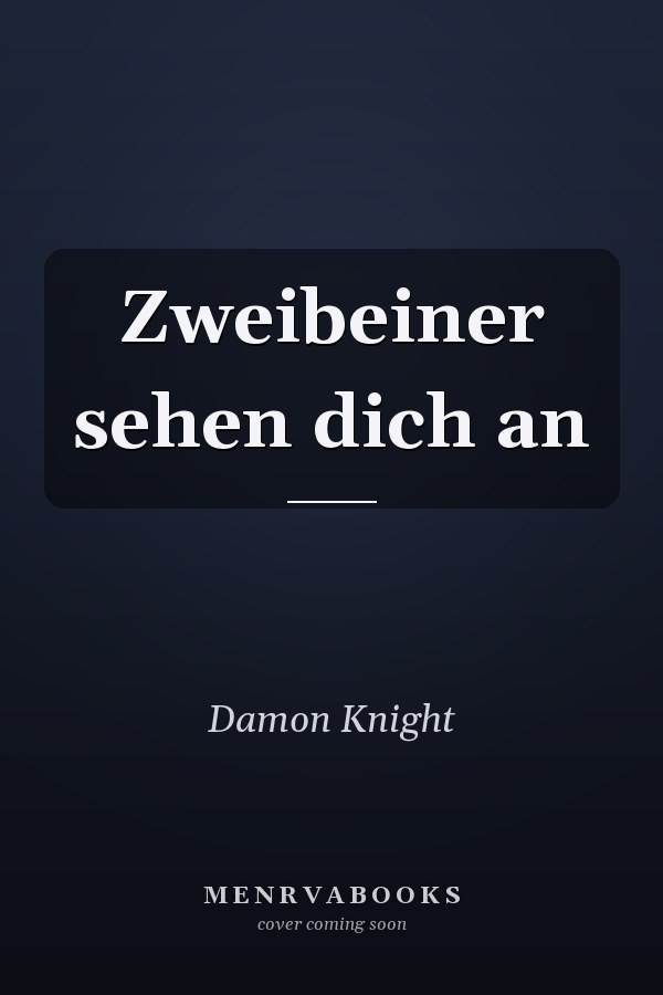 Zweibeiner sehen dich an