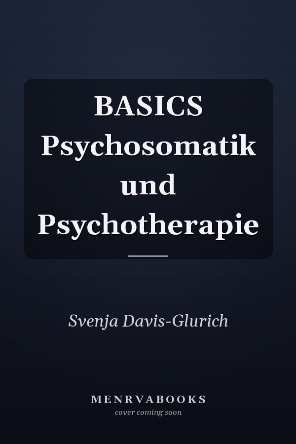 BASICS Psychosomatik und Psychotherapie