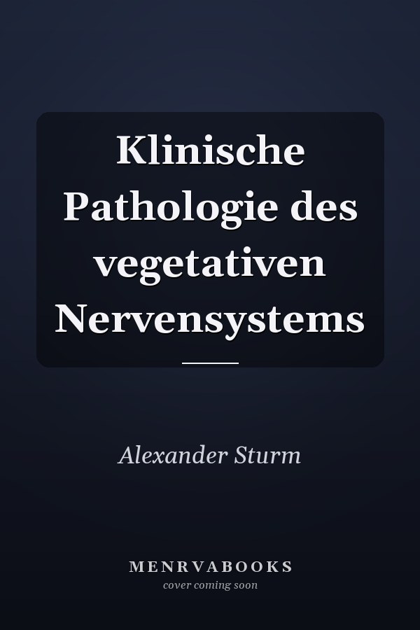 Klinische Pathologie des vegetativen Nervensystems