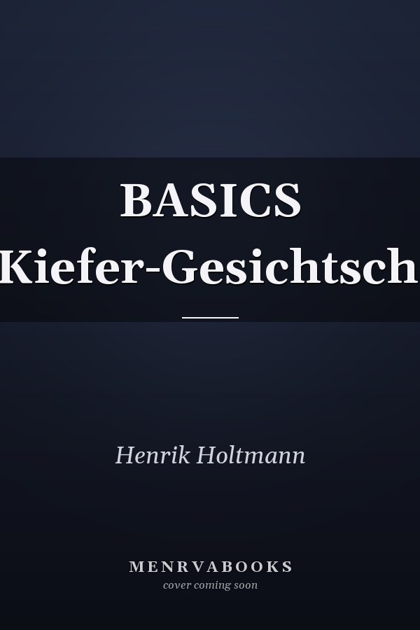 BASICS Mund-Kiefer-Gesichtschirurgie