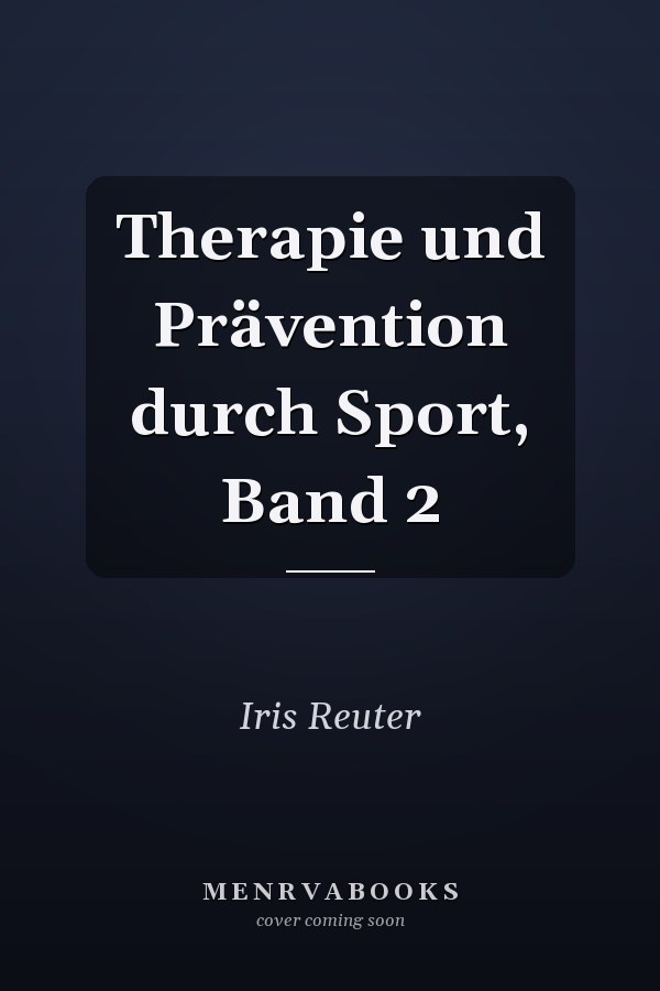 Therapie und Prävention durch Sport, Band 2