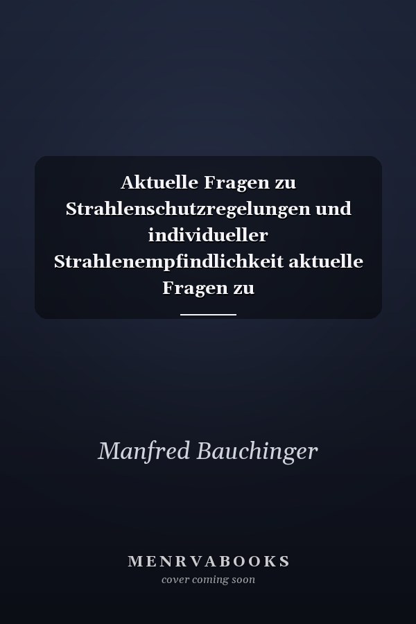 Aktuelle Fragen zu Strahlenschutzregelungen und individueller Strahlenempfindlichkeit aktuelle Fragen zu Strahlenschutzregelungen in der Medizin ; individuelle Strahlenempfindlichkeit ; biologische Indikatoren der Strahlenexposition ; in Münster, 29. bis 31. Mai 1997 ; mit 39 Tabellen