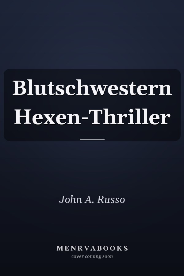 Blutschwestern Hexen-Thriller
