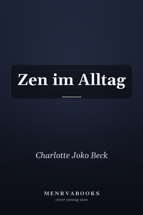 Zen im Alltag
