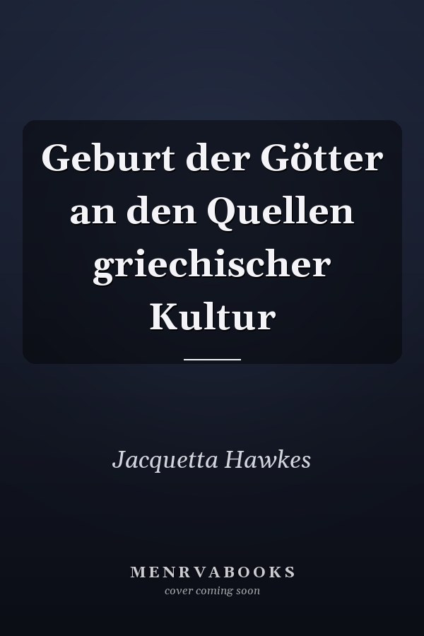 Geburt der Götter an den Quellen griechischer Kultur