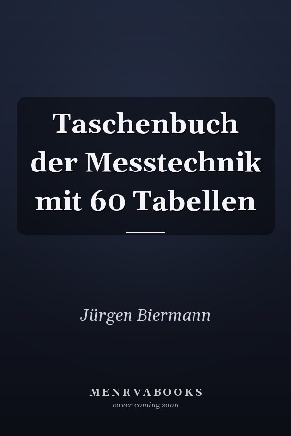 Taschenbuch der Messtechnik mit 60 Tabellen