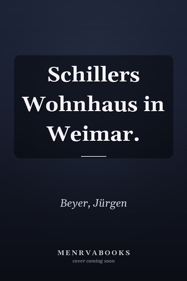 Schillers Wohnhaus in Weimar.