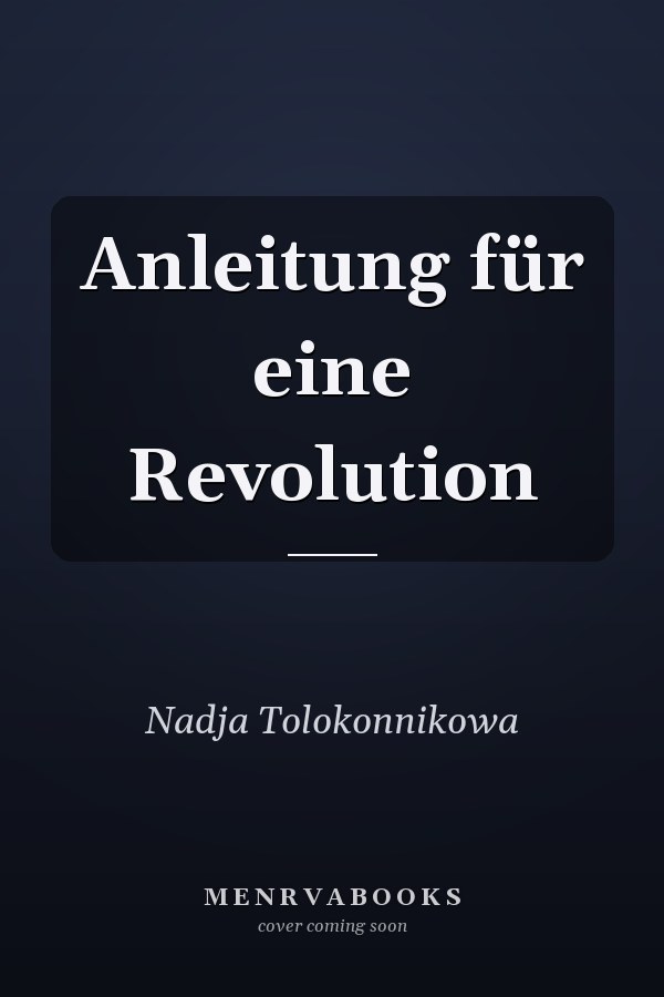 Anleitung für eine Revolution