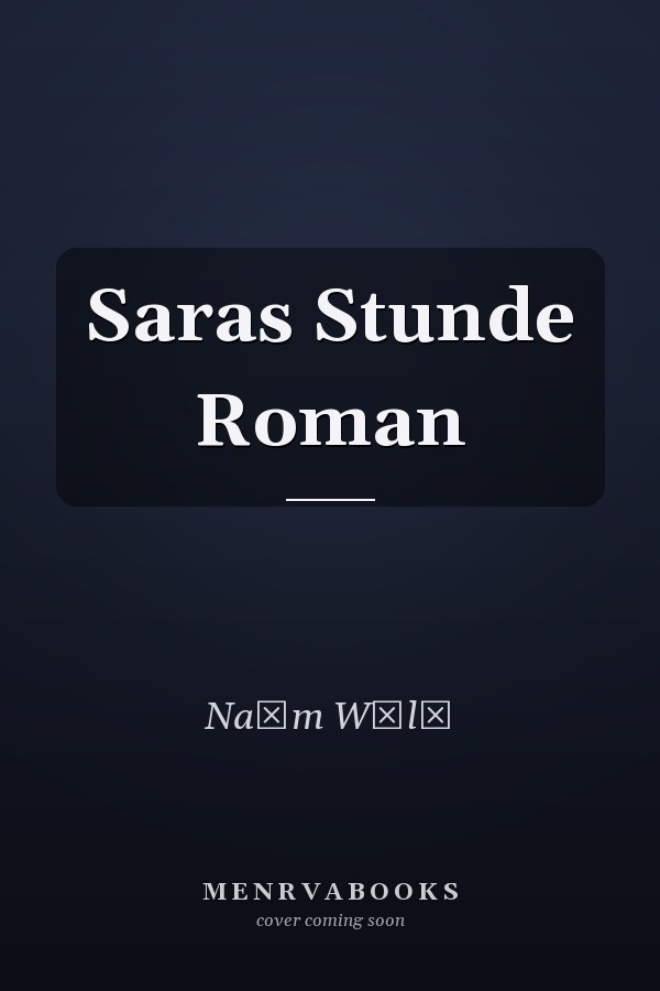 Saras Stunde Roman