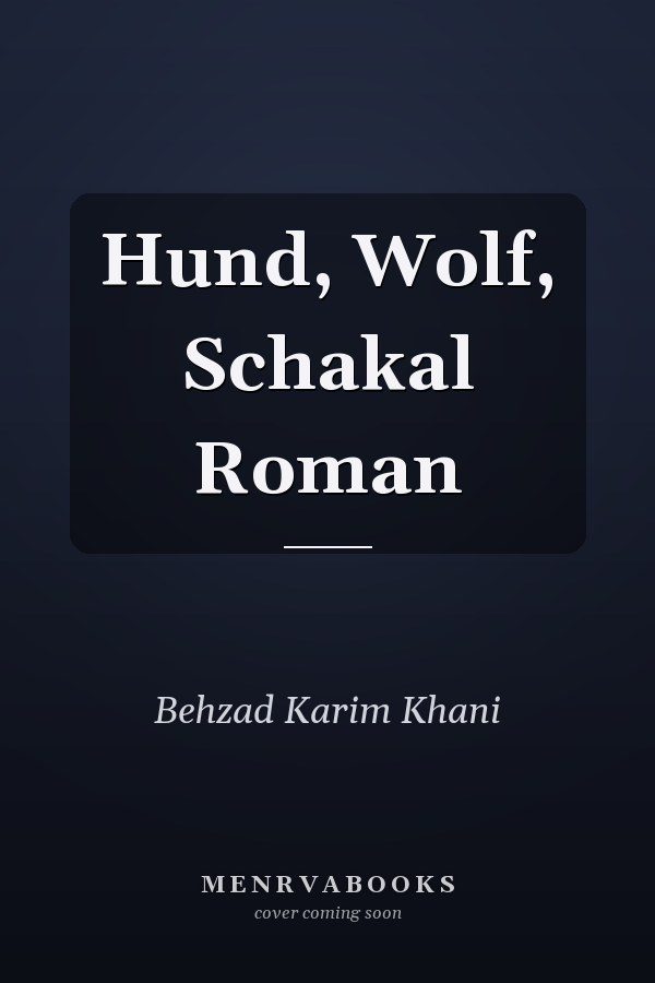 Hund, Wolf, Schakal Roman