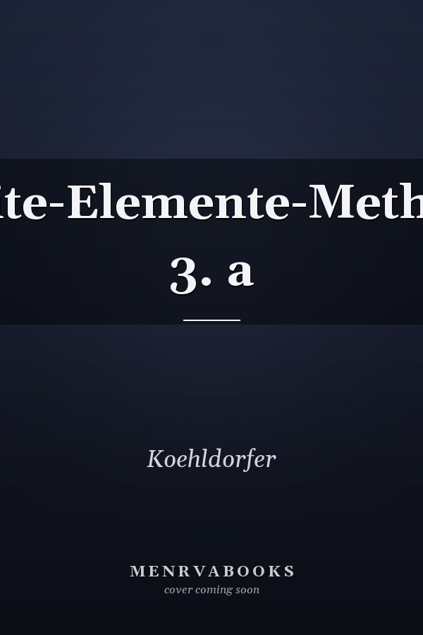 Finite-Elemente-Methode 3. a