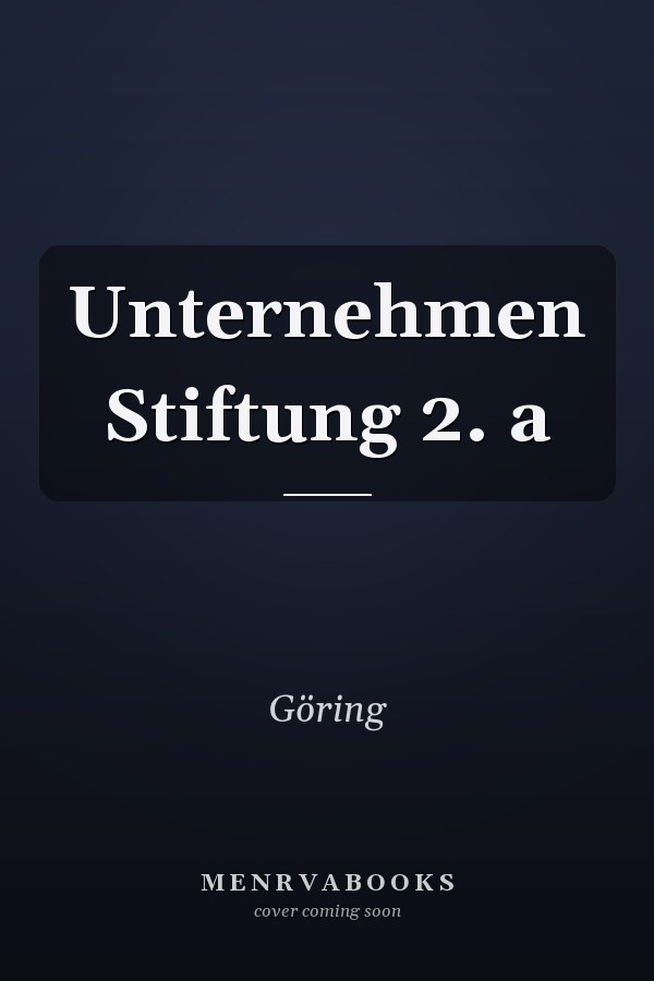 Unternehmen Stiftung 2. a