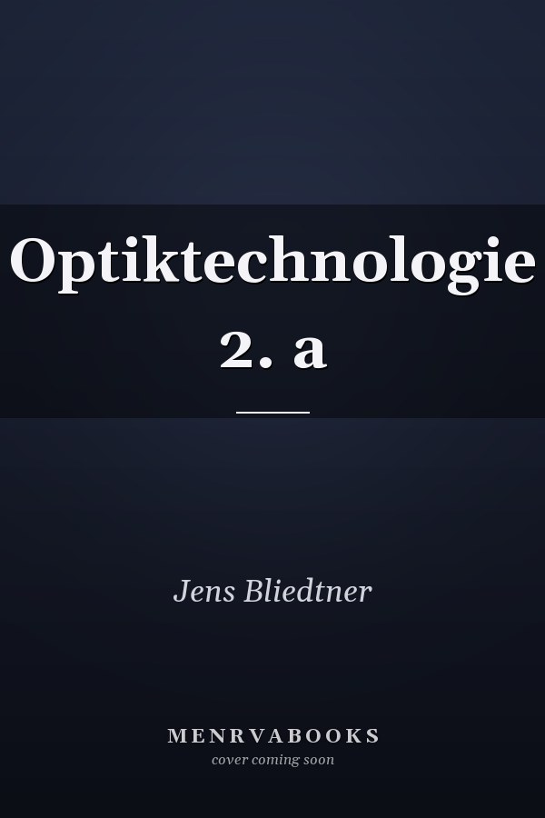 Optiktechnologie 2. a