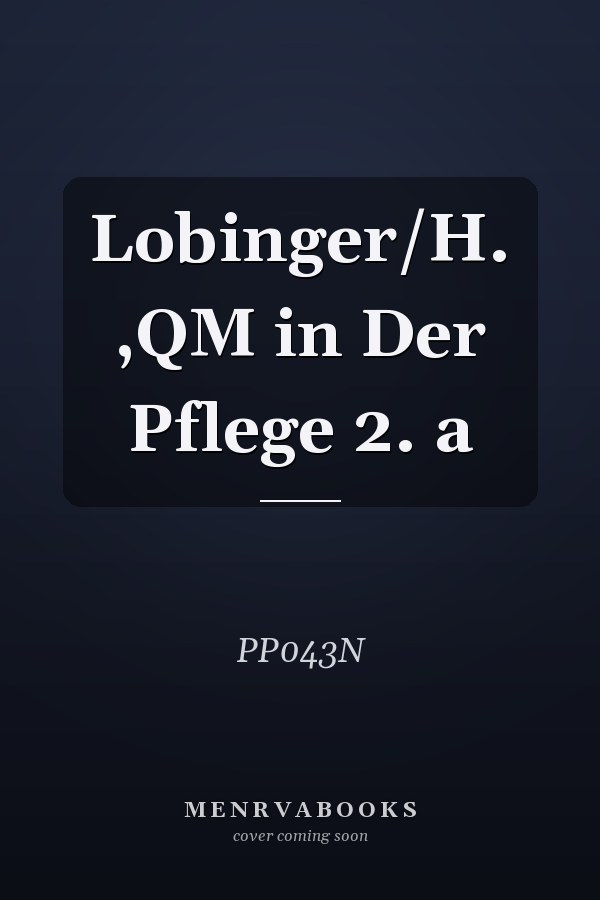 Lobinger/H. ,QM in Der Pflege 2. a