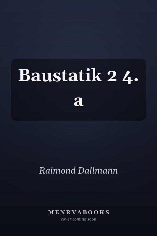 Baustatik 2 4. a