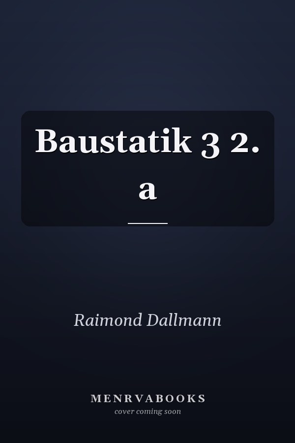 Baustatik 3 2. a