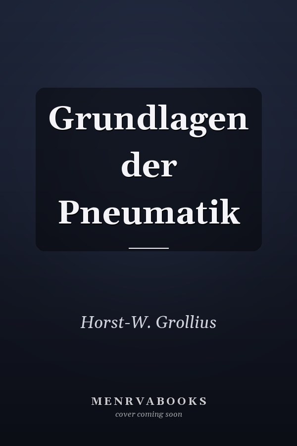 Grundlagen der Pneumatik