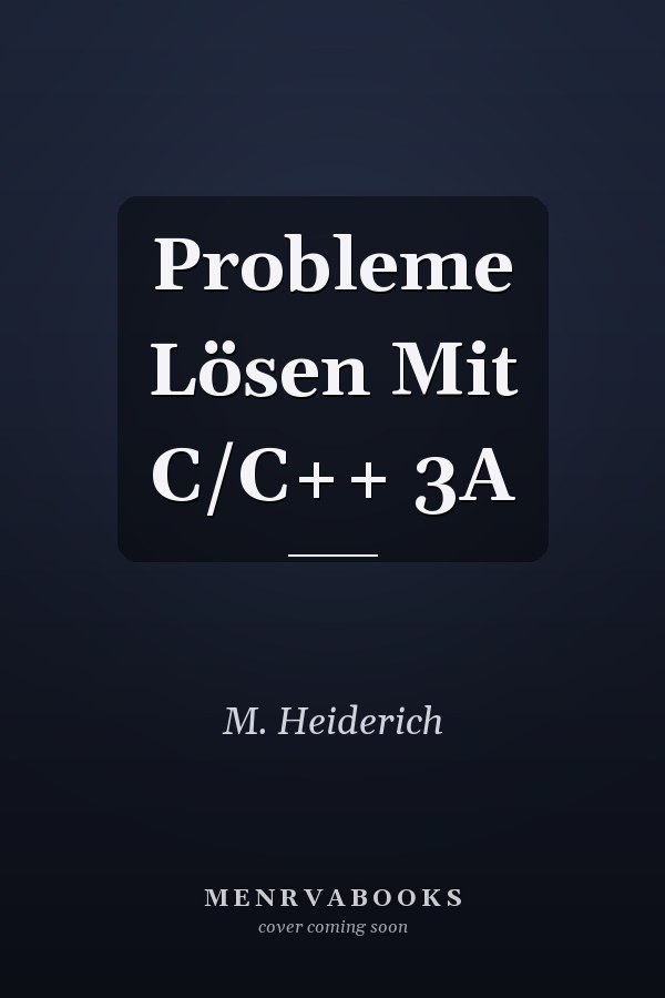 Probleme Lösen Mit C/C++ 3A