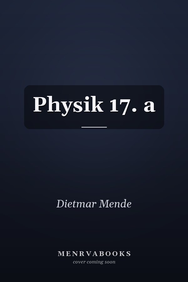 Physik 17. a