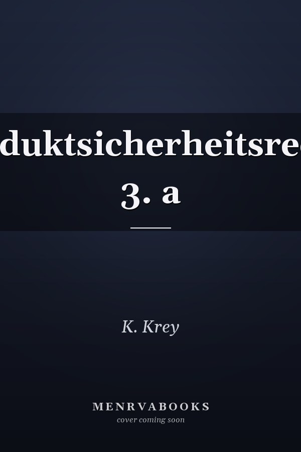 Produktsicherheitsrecht, 3. a