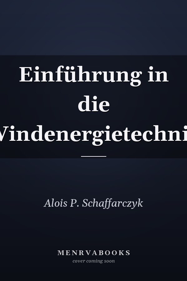 Einführung in die Windenergietechnik