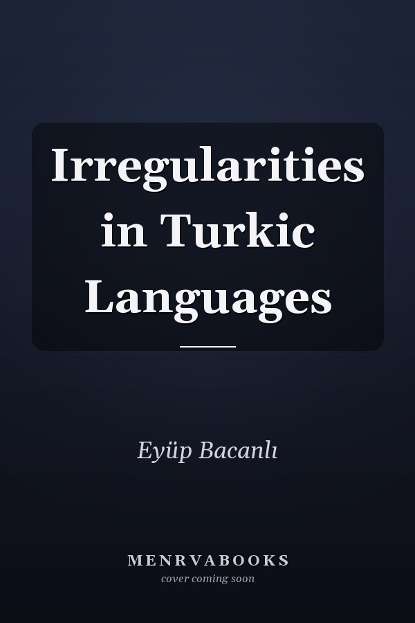 Irregularities in Turkic Languages