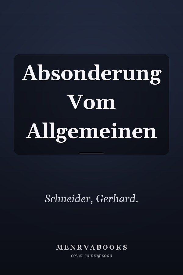 Absonderung Vom Allgemeinen