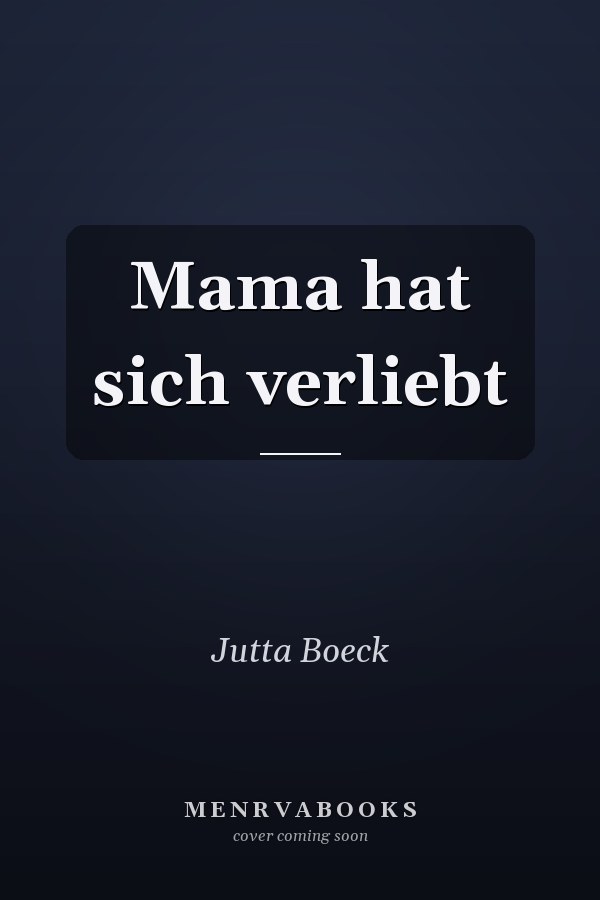 Mama hat sich verliebt