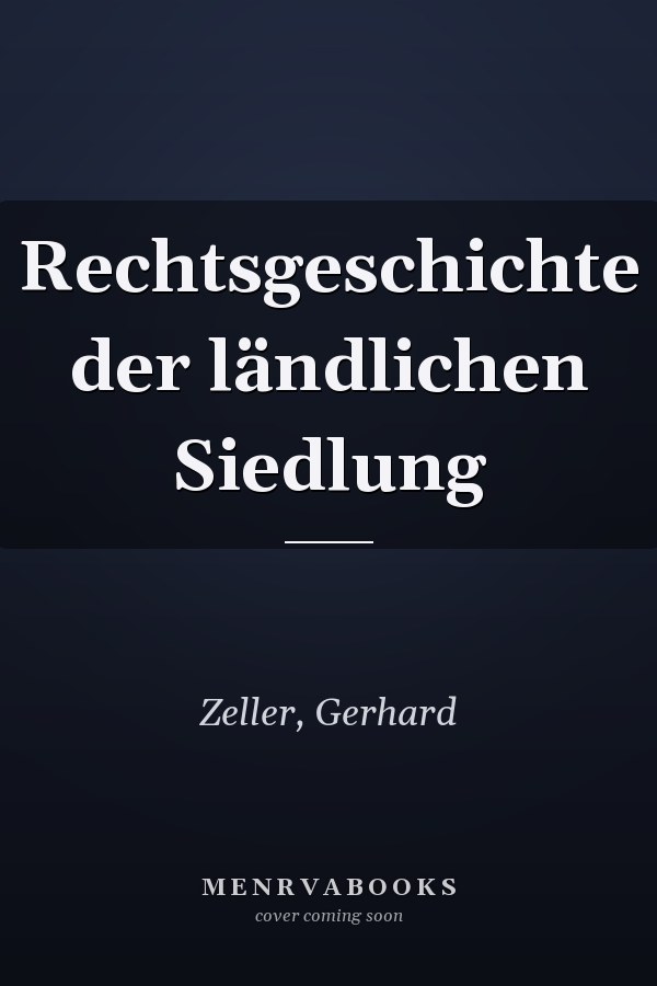 Rechtsgeschichte der ländlichen Siedlung