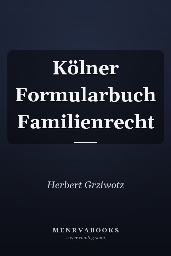Kölner Formularbuch Familienrecht