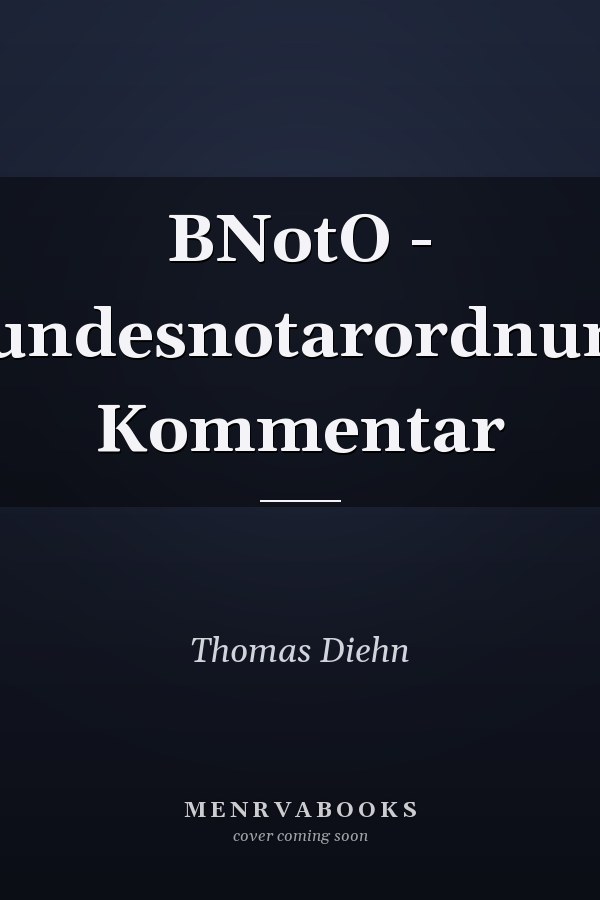 BNotO - Bundesnotarordnung Kommentar