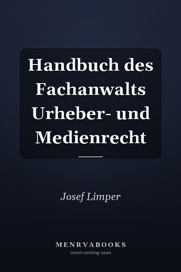 Handbuch des Fachanwalts Urheber- und Medienrecht