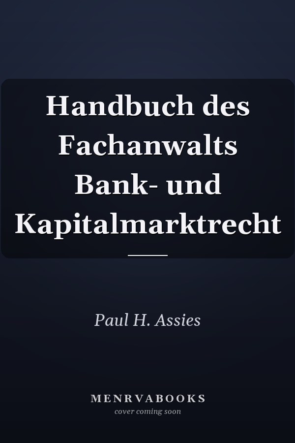 Handbuch des Fachanwalts Bank- und Kapitalmarktrecht