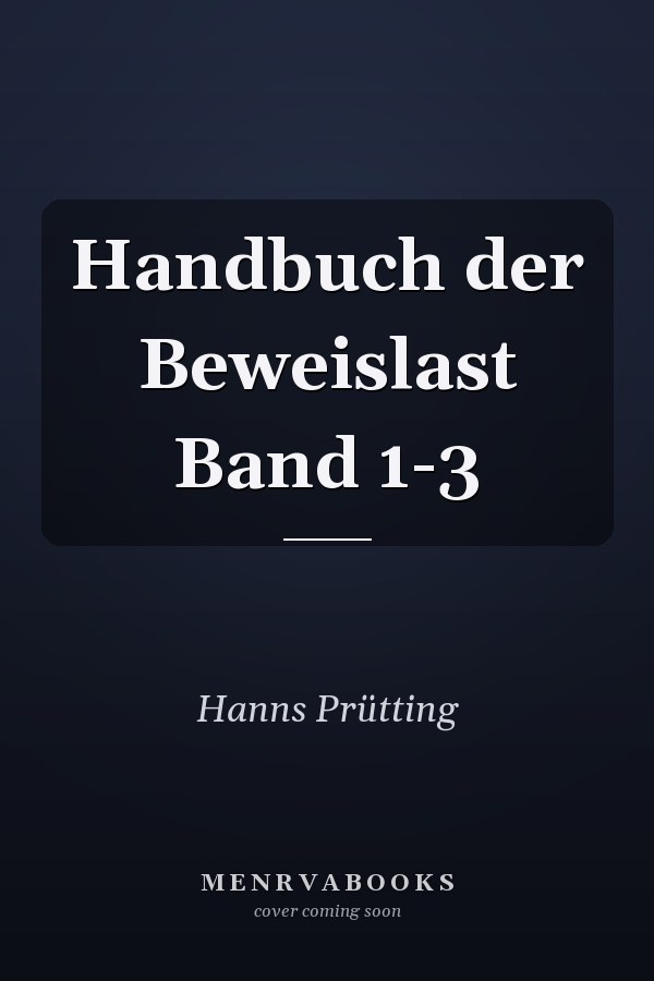 Handbuch der Beweislast Band 1-3