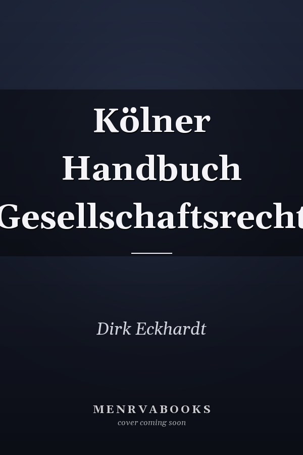Kölner Handbuch Gesellschaftsrecht