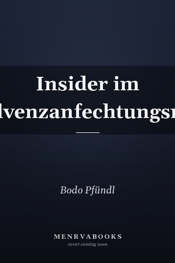 Insider im Insolvenzanfechtungsrecht