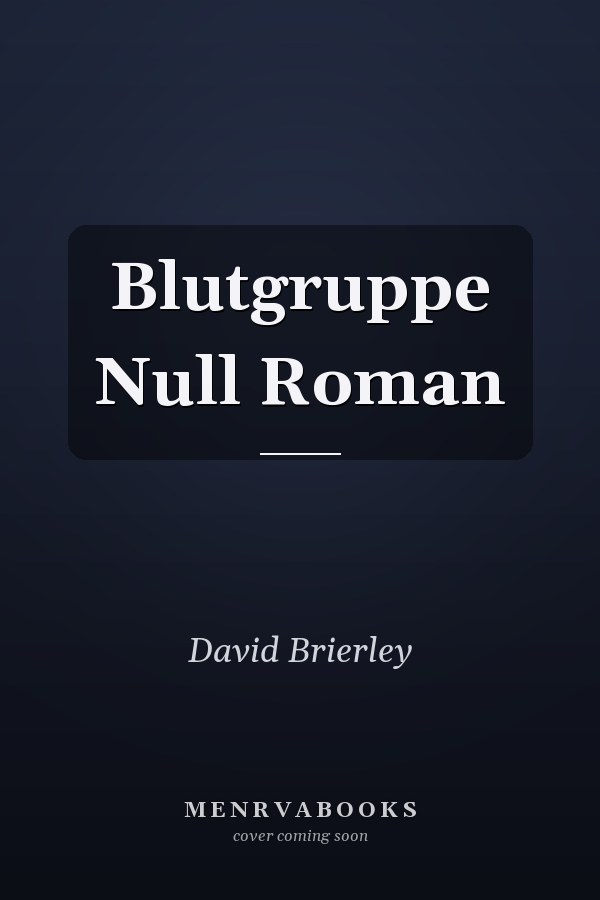 Blutgruppe Null Roman