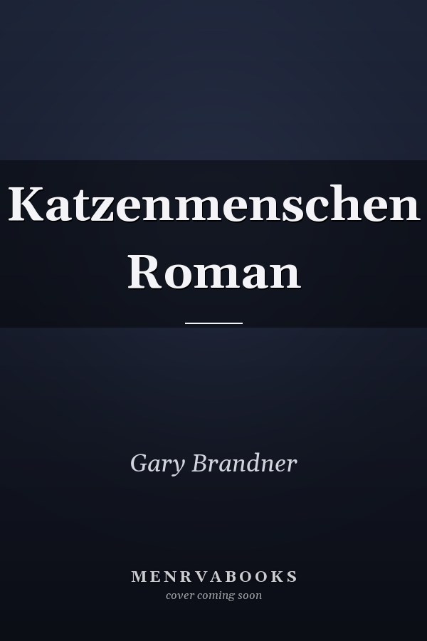 Katzenmenschen Roman