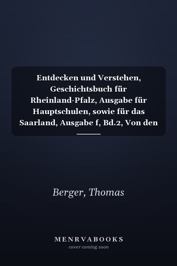 Entdecken und Verstehen, Geschichtsbuch für Rheinland-Pfalz, Ausgabe für Hauptschulen, sowie für das Saarland, Ausgabe f, Bd.2, Von den Enteckungen bis zum 19. Jahrhundert