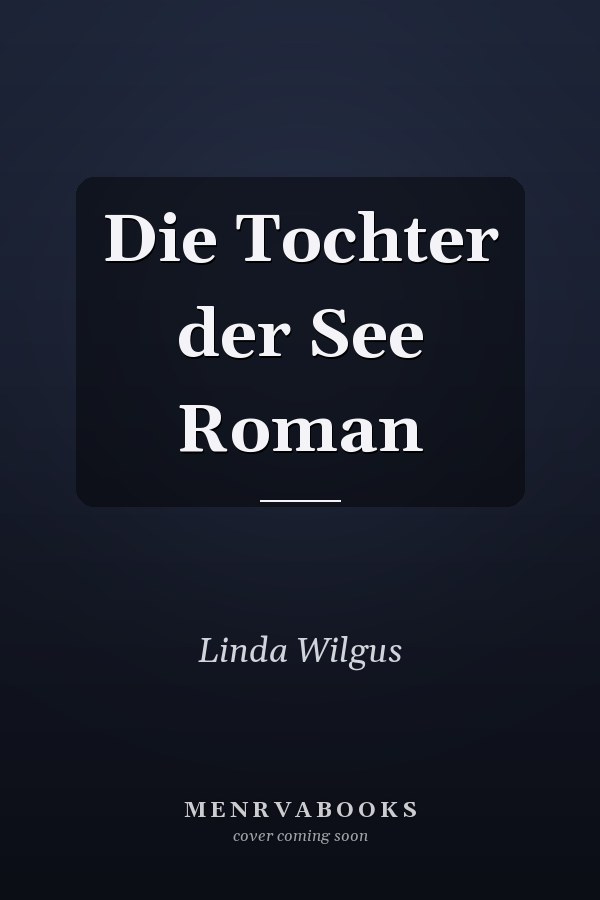 Die Tochter der See Roman