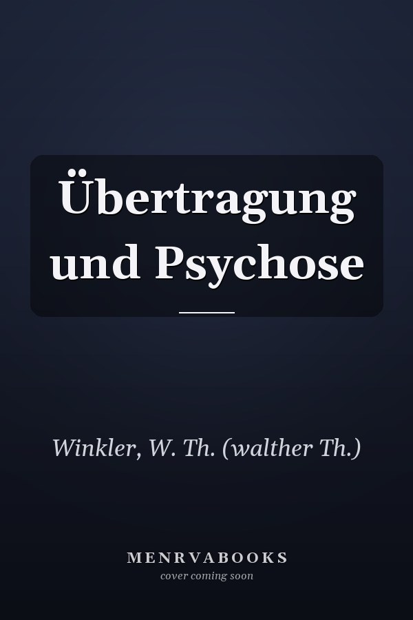 Übertragung und Psychose