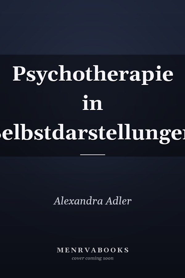 Psychotherapie in Selbstdarstellungen