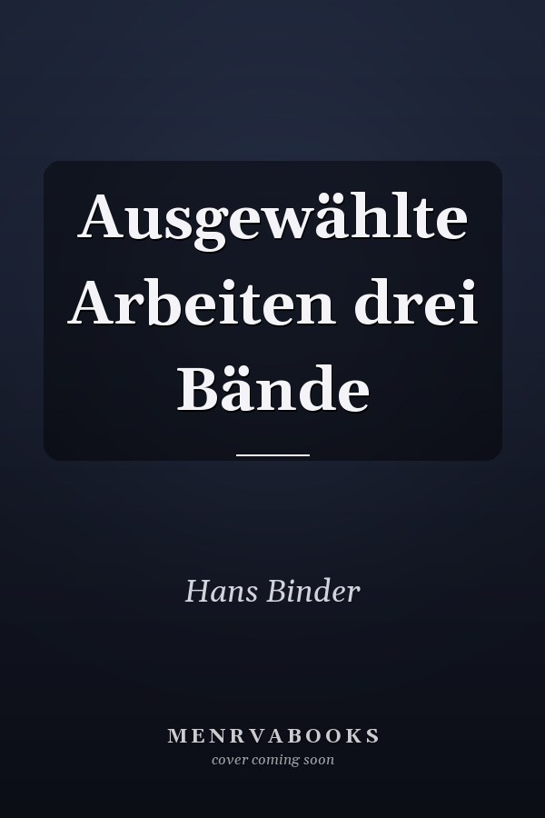 Ausgewählte Arbeiten drei Bände