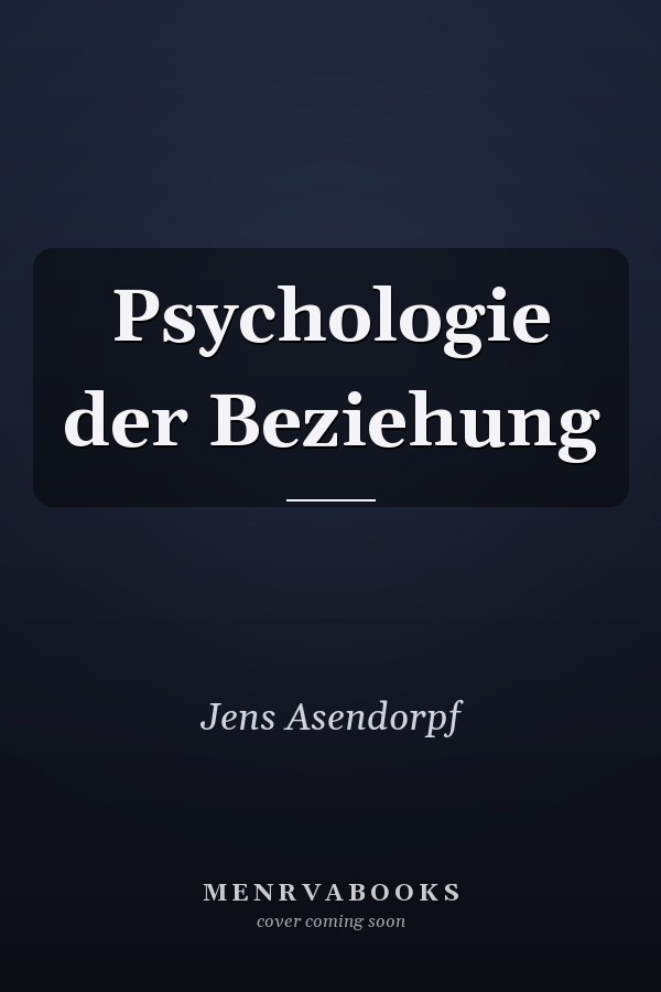 Psychologie der Beziehung