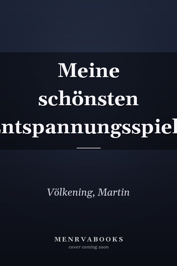 Meine schönsten Entspannungsspiele