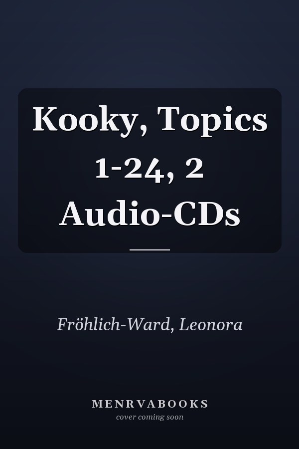 Kooky, Topics 1-24, 2 Audio-CDs